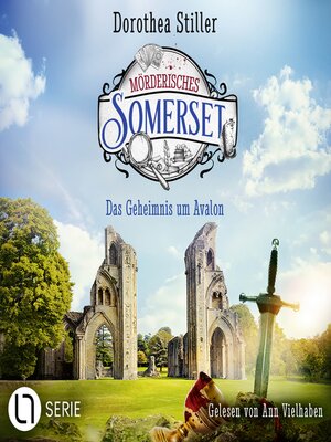 cover image of Das Geheimnis um Avalon--Mörderisches Somerset, Folge 7